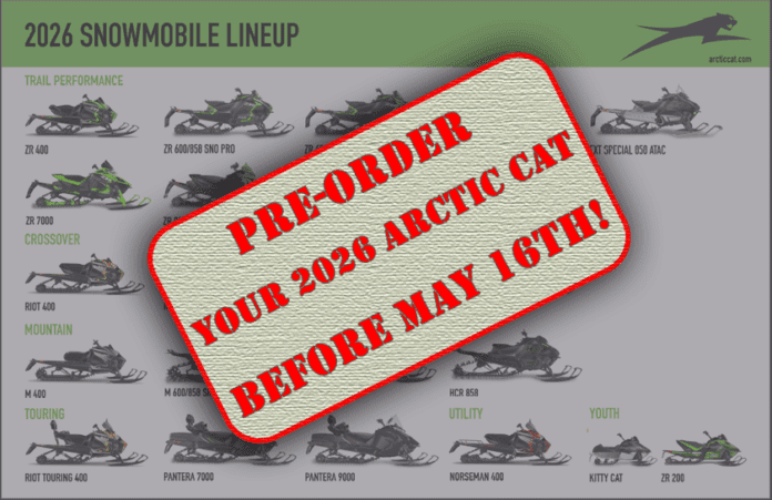 RIDE MORE EARLY ORDER PROGRAM: Pre-Order Your 2026 Arctic Cat - Will Arctic Cat Make Snowmobiles In 2026